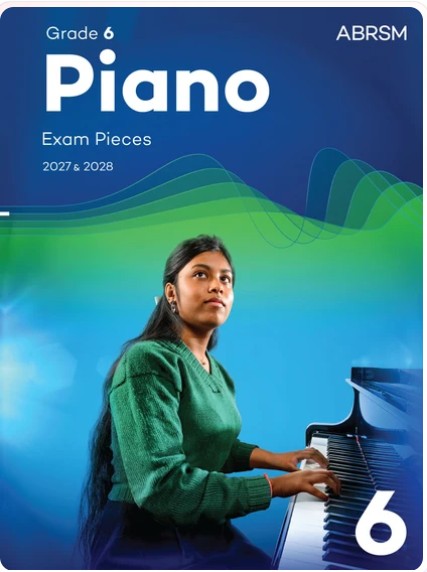ABRSM 2027-28 Piano Exam Pieces Grade 6