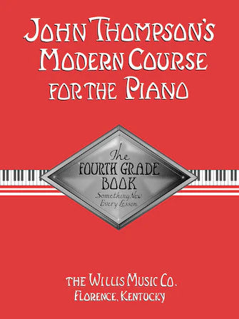John Thompsons Modern Course for the Piano – Fourth Grade (Book Only)