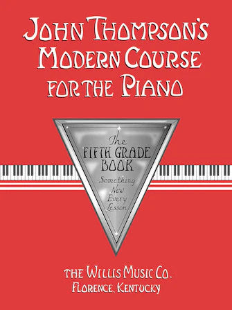 John Thompsons Modern Course for the Piano – Fifth Grade (Book Only)