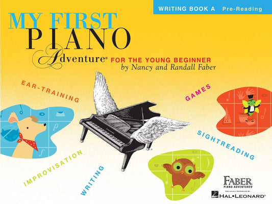My First Piano Adventure - Writing Book A by HAL LEONARD